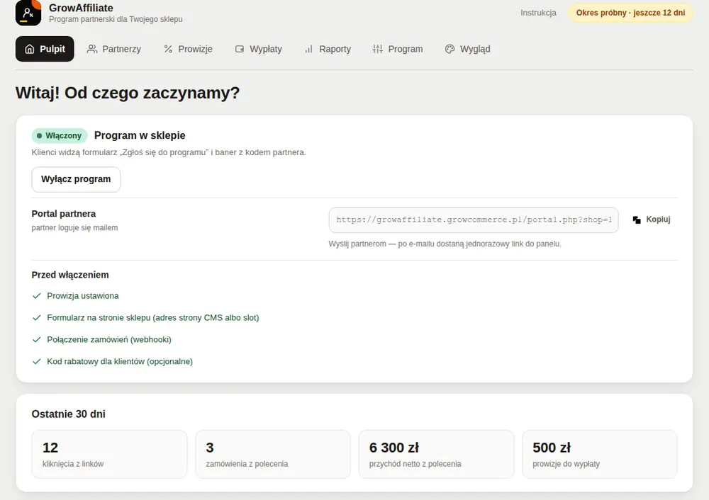 Pulpit GrowAffiliate: karta Program w sklepie, lista Przed włączeniem i kafle z wynikami z 30 dni.