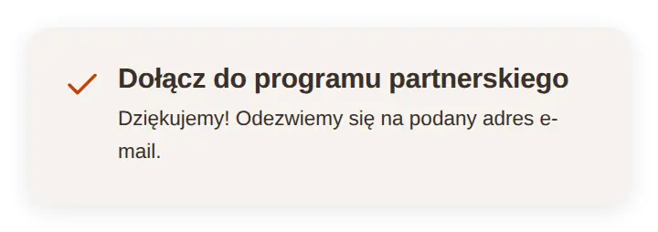 Potwierdzenie po wysłaniu formularza: Dziękujemy, odezwiemy się na podany adres e-mail.